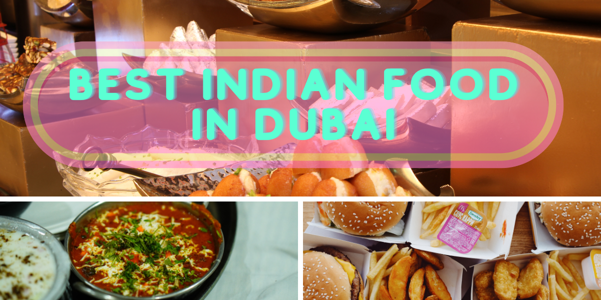 Best Indian food in Dubai