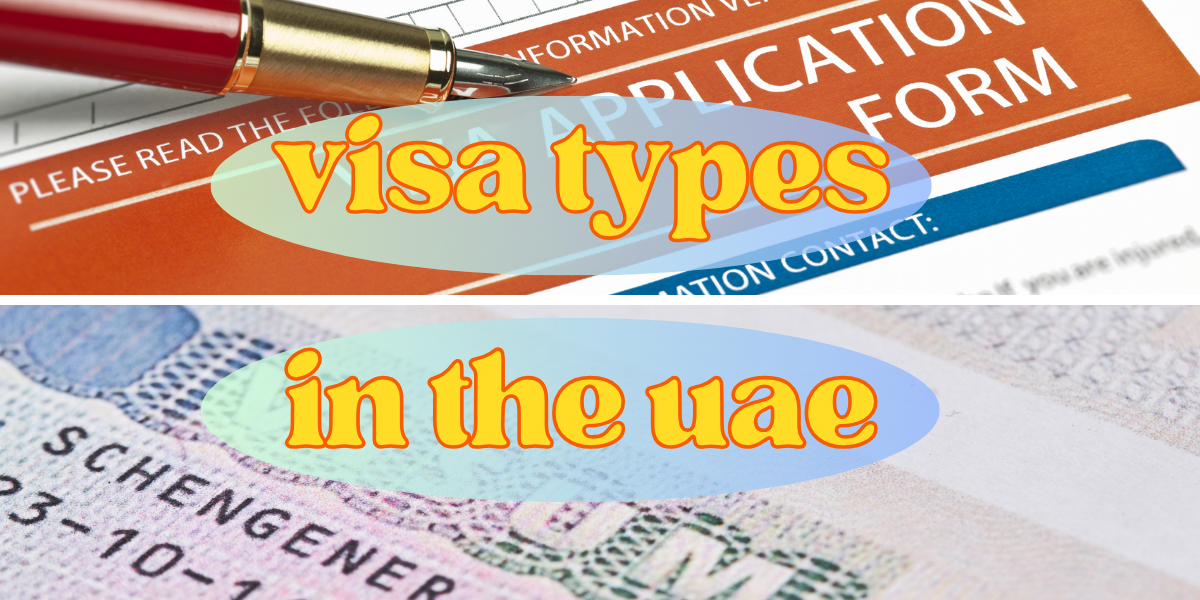 Visa Types in the UAE